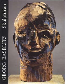 Georg Baselitz - Skulpturen